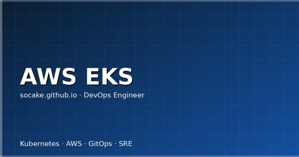 AWS EKS 生产实践:网络、安全与多集群管理