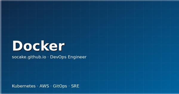 Docker 最佳实践:从 Dockerfile 到生产部署