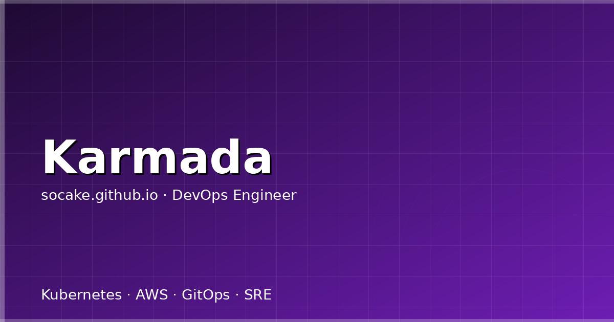 Karmada 多集群联邦实战:PropagationPolicy、OverridePolicy 与 FailOver 的真实用法